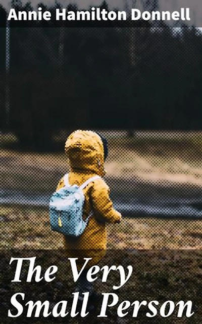 The Very Small Person: A Whimsical Adventure of Curiosity and Discovery