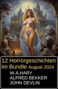 12 Horrorgeschichten im Bundle August 2024