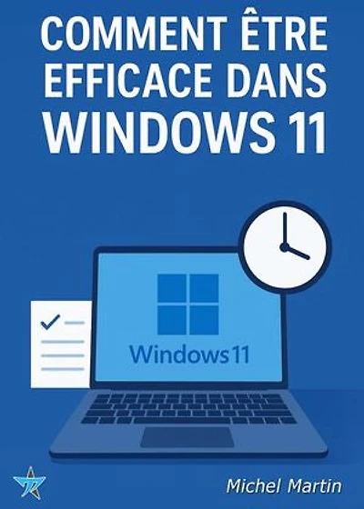 Comment être efficace dans Windows 11