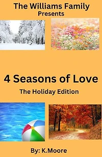 4 Seasons of Love: The Williams Family .....presents, #1