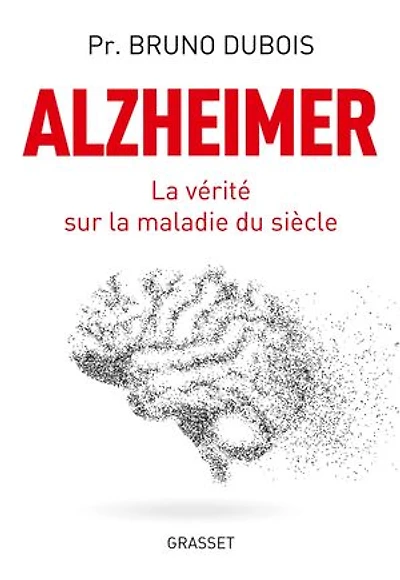 Alzheimer: la vérité sur maladie du siècle