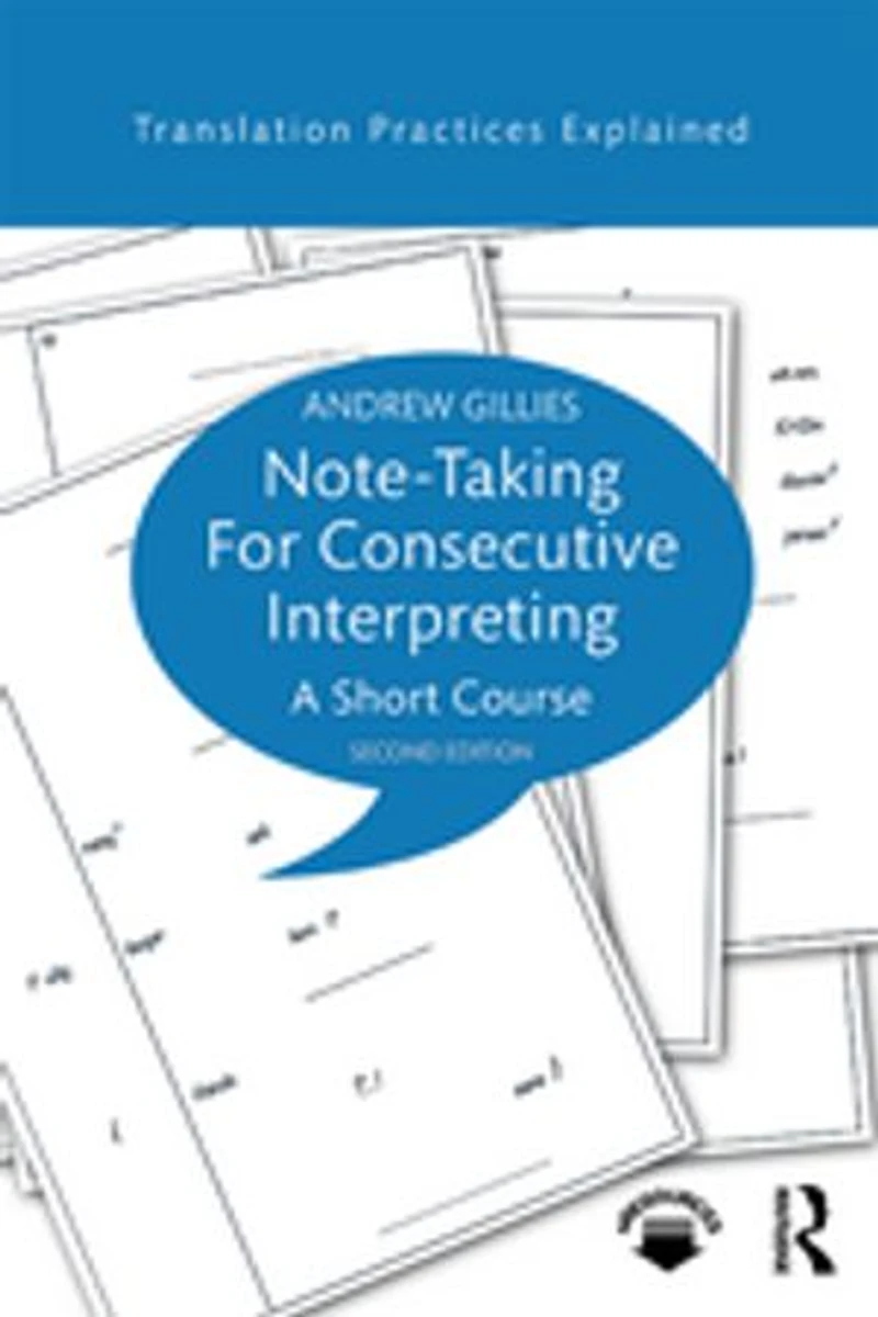 Note-taking for Consecutive Interpreting: A Short Course