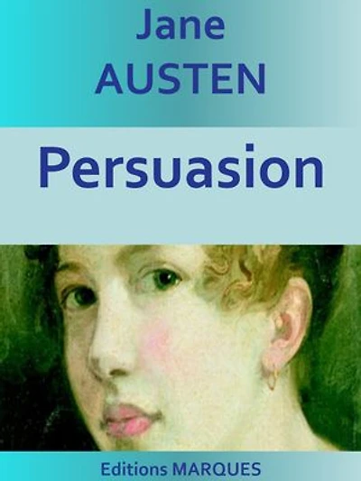 Persuasion: Edition intégrale