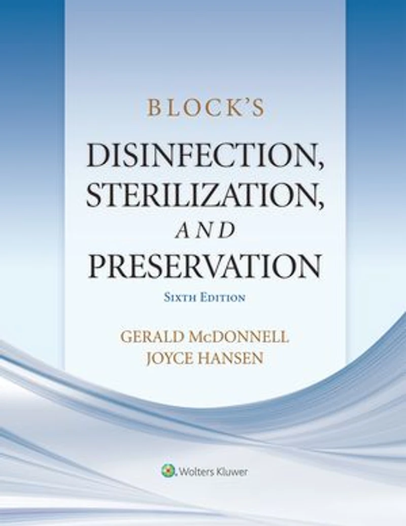 Block's Disinfection, Sterilization, and Preservation