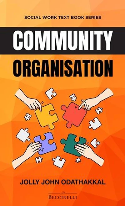 Community Organisation: Social Work Text Book Series