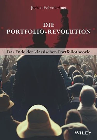 Die Portfolio-Revolution: Das Ende der klassischen Portfoliotheorie