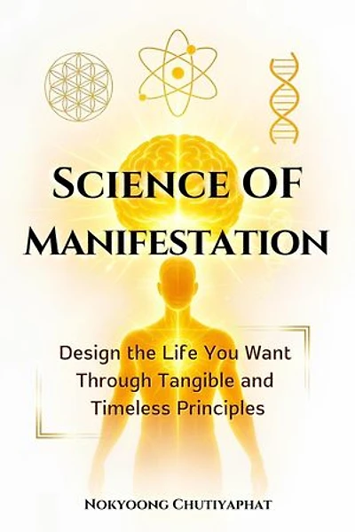 Science of Manifestation