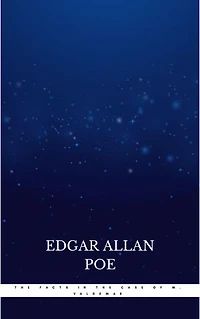 the Facts Case of M. Valdemar