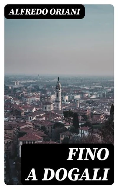 Fino a Dogali: Edizione arricchita.