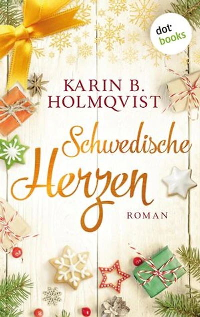 Schwedische Herzen: Ein skandinavischer Weihnachts-Wohlfühlroman für Fans von Sarah Morgan und Julie Caplin