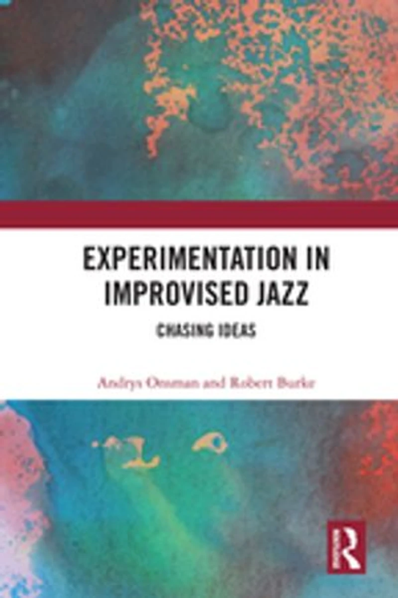 Experimentation Improvised Jazz: Chasing Ideas