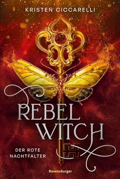 Rebel Witch. Der rote Nachtfalter, Band 2