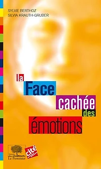 La face cachée des émotions
