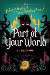 Part of Your World: A Twisted Tale