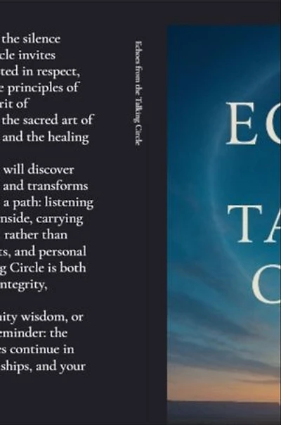 Echoes from the Talking Circle