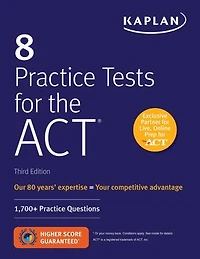 8 Practice Tests for the ACT: 1,700+ Questions