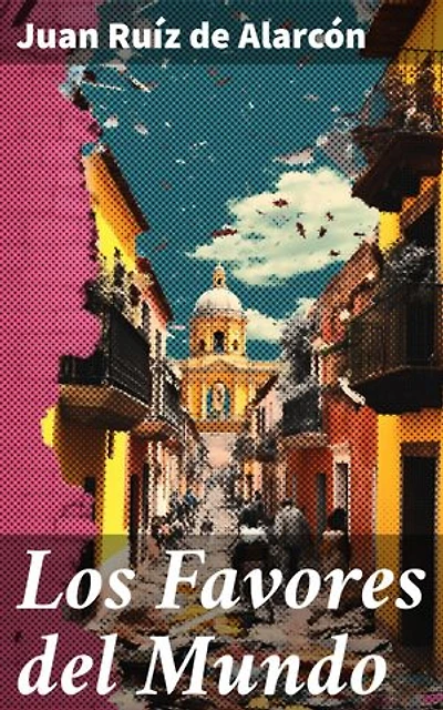 Los Favores del Mundo: o ganar perdiendo