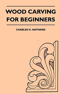 Wood Carving for Beginners