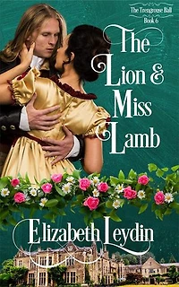 The Lion and Miss Lamb: The Trengrouse Ball, #6