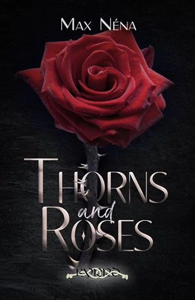 Thorns and Roses: New Romance seconde chance et reconstruction de soi