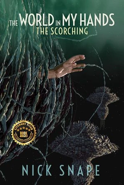 The World In My Hands: The Scorching, #1