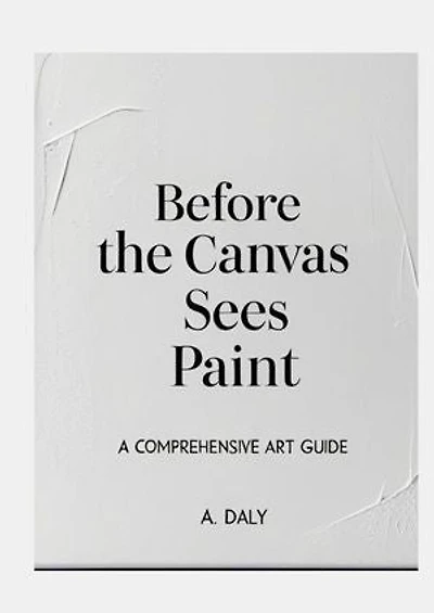 Before the Canvas Sees Paint