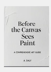 Before the Canvas Sees Paint