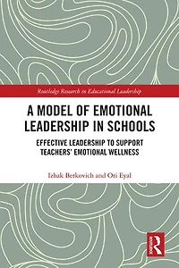 A Model of Emotional Leadership Schools: Effective to Support Teachers' Wellness