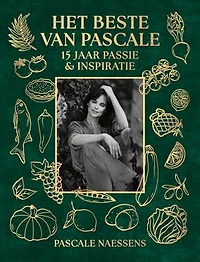 Het beste van Pascale: 15 jaar passie en inspiratie