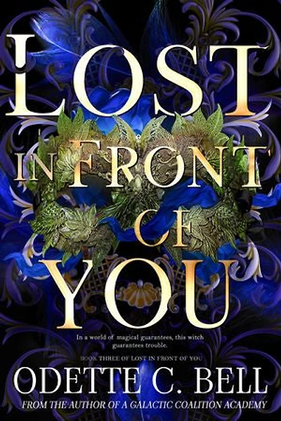 Lost in Front of You Book Three