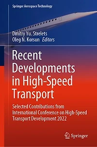 Recent Developments High-Speed Transport: Selected Contributions from International Conference on Transport Development 2022