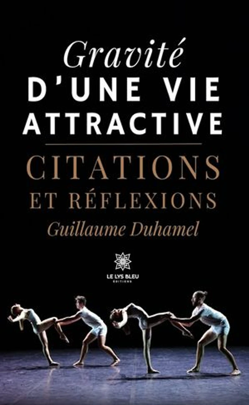 Gravité d’une vie attractive: Citations et réflexions
