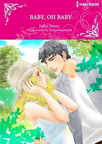 BABY, OH BABY !: Harlequin Comics