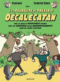 Les Fabrice - À la poursuite du trésor de Décalécatan: par le biais d'aventures riches tant en suspense qu'en rebondissements dans un cadre exotique
