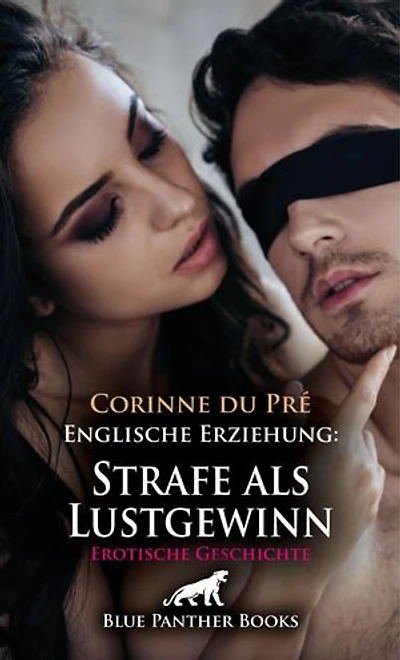 Englische Erziehung: Strafe als Lustgewinn | Erotische Geschichte: Ich liebe die Härte ...