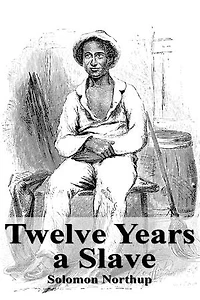 Twelve Years a Slave