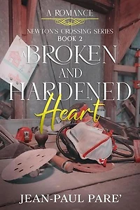 A Broken and Hardened Heart