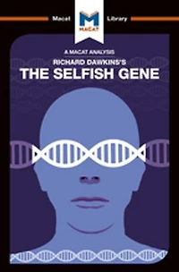 An Analysis of Richard Dawkins's The Selfish Gene