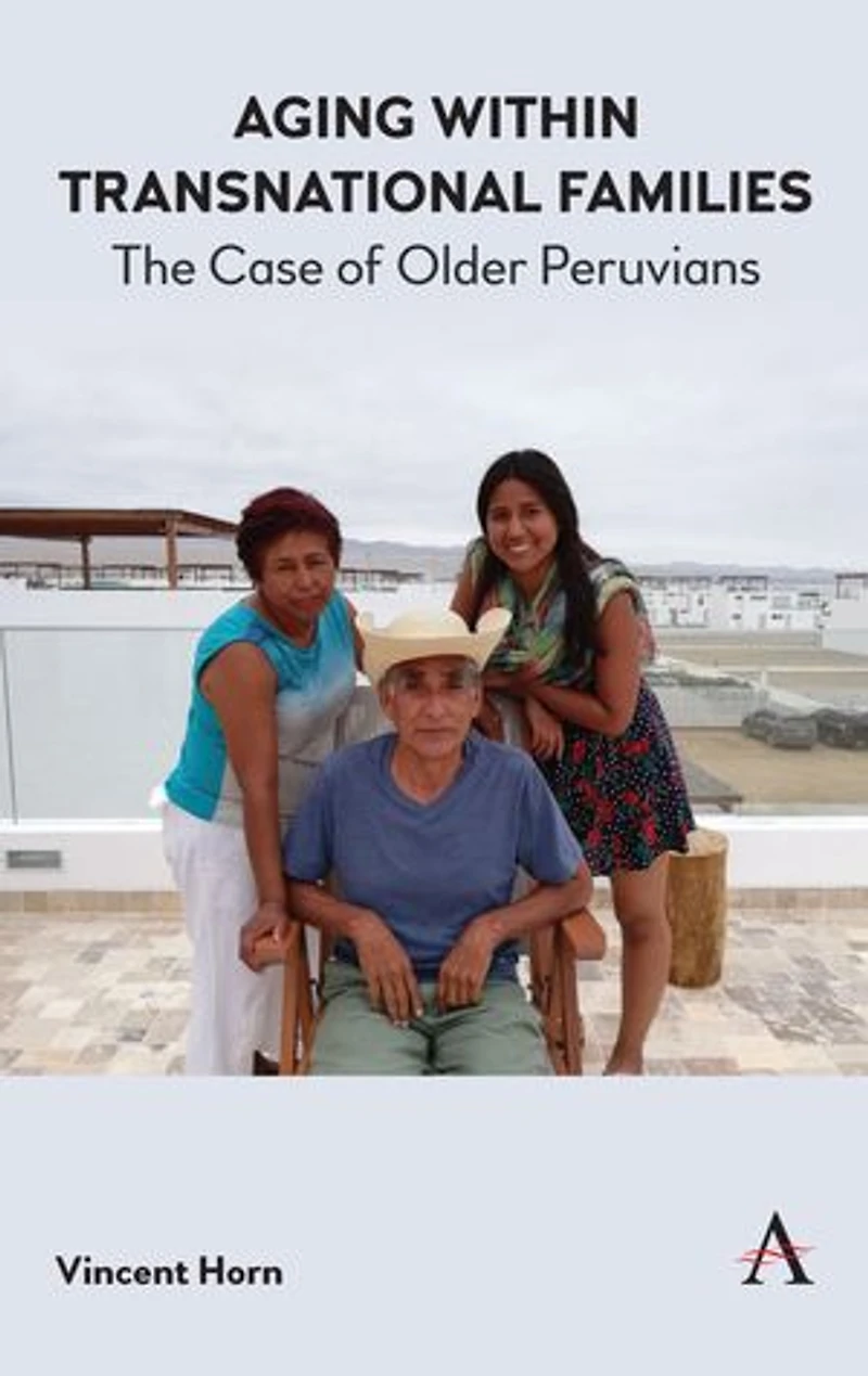 Aging within Transnational Families: The Case of Older Peruvians