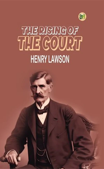 The Rising of the Court