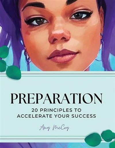 Preparation, 20 Principles to accelerate your success