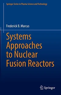 Systems Approaches to Nuclear Fusion Reactors