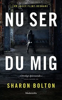 Nu ser du mig (Lacey Flint del 1)