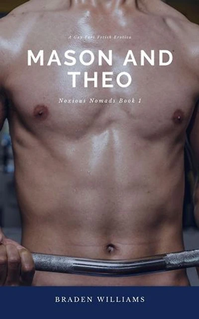 Mason and Theo: Noxious Nomads, #1