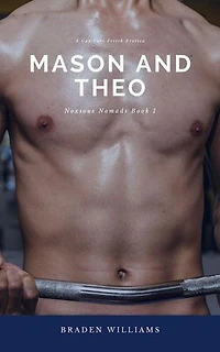Mason and Theo: Noxious Nomads, #1