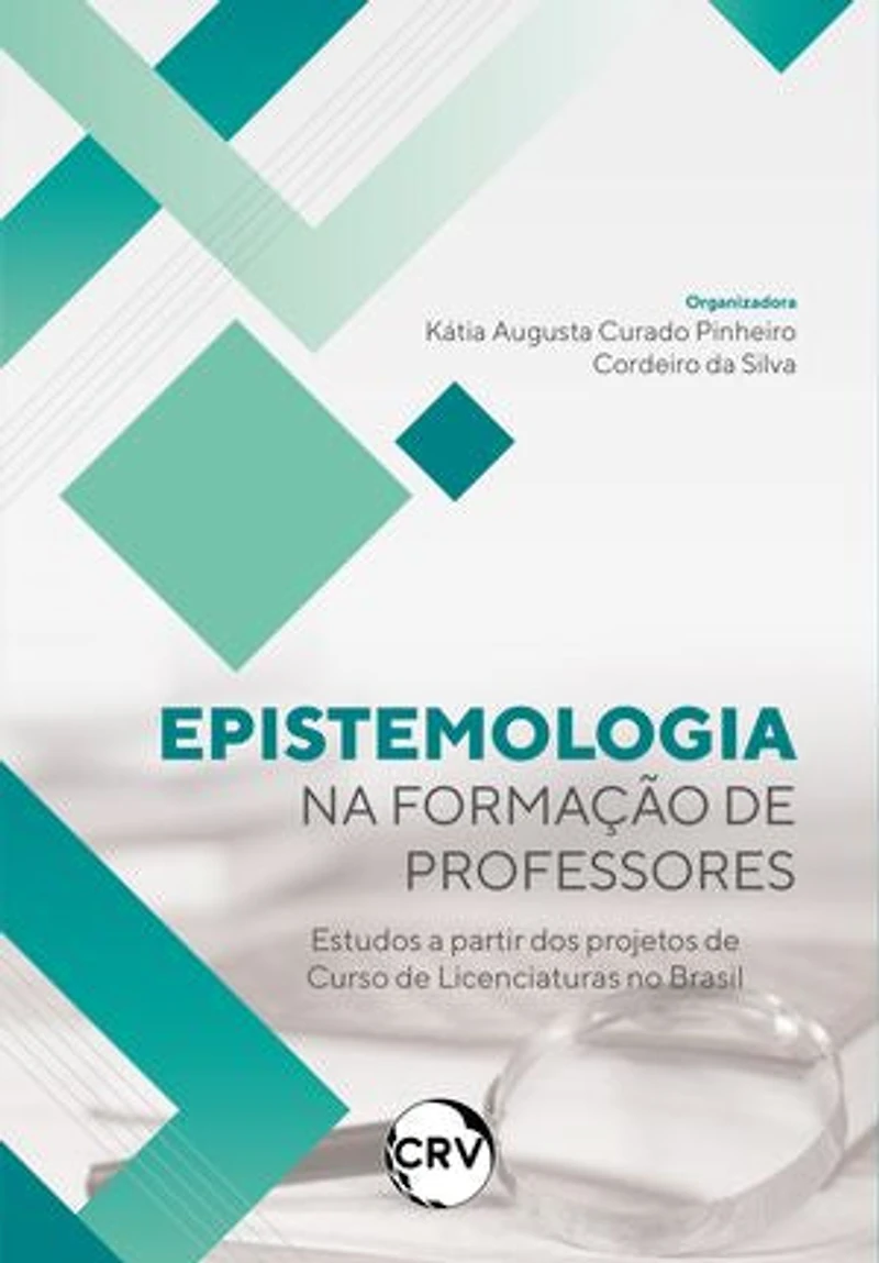 Epistemologia na formação de professores: Estudos a partir dos projetos de curso de licenciaturas no Brasil