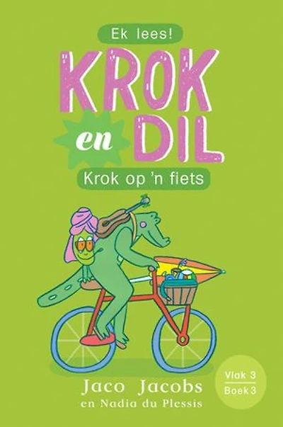 Krok en Dil Vlak 3 Boek 3: Krok op 'n fiets
