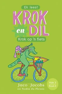 Krok en Dil Vlak 3 Boek 3: Krok op 'n fiets