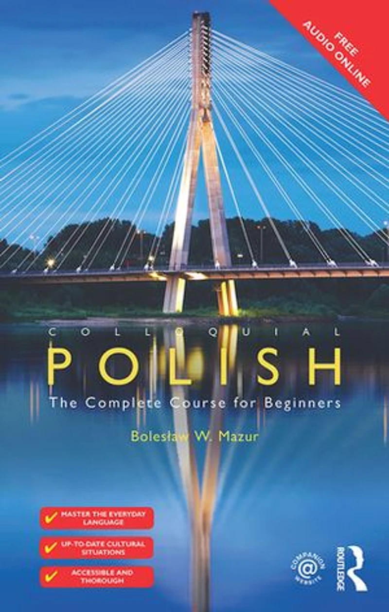 Colloquial Polish: The Complete Course For Beginners