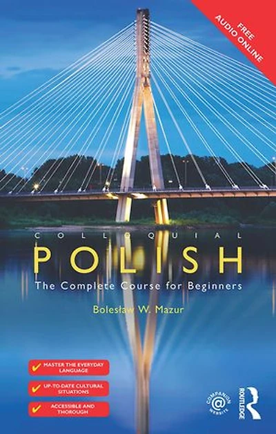 Colloquial Polish: The Complete Course For Beginners